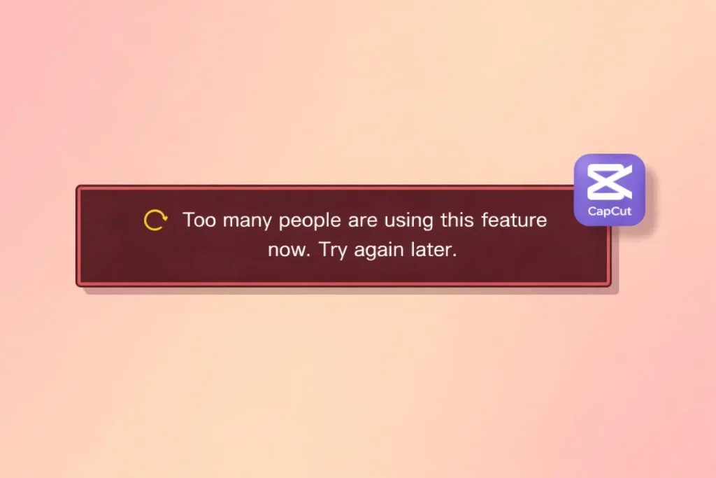 What Does “Too Many People Are Using This Feature Now” Mean?